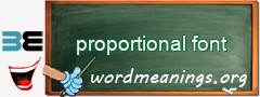 WordMeaning blackboard for proportional font